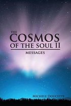 The Cosmos of the Soul II