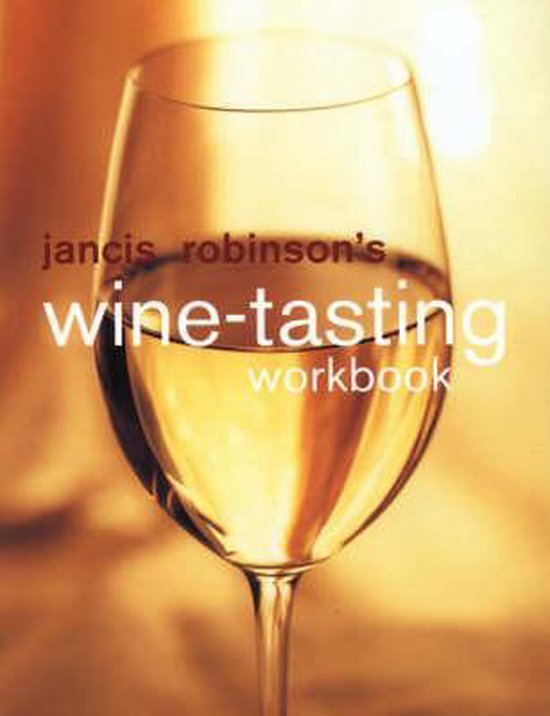 Jancis Robinson's Wine Tasting Workbook - cover