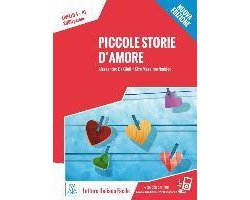 Piccole storie d'amore. Livello 4. - Nuovo Edizione