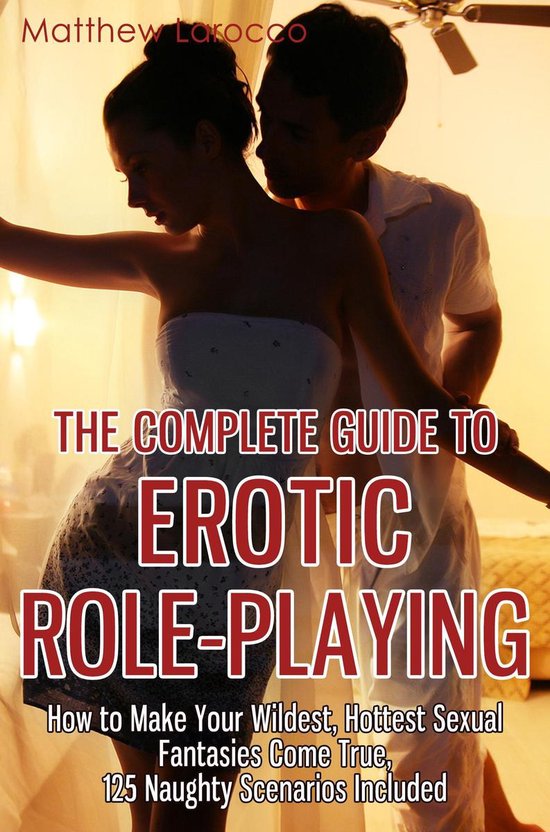 The Complete Guide to Erotic Role-Playing - cover
