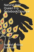 Natural Hair Queen Fro Notebook/Journal 1