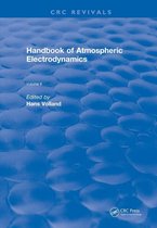 CRC Press Revivals - Handbook of Atmospheric Electrodynamics (1995)
