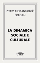 CLASSICI - Sociologia - La dinamica sociale e culturale