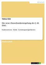 Die neue Zinsschrankenregelung des § 4h EStG