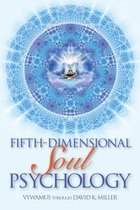 Fifth-Dimensional Soul Psychology