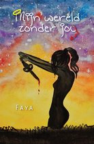 Mijn wereld zonder jou