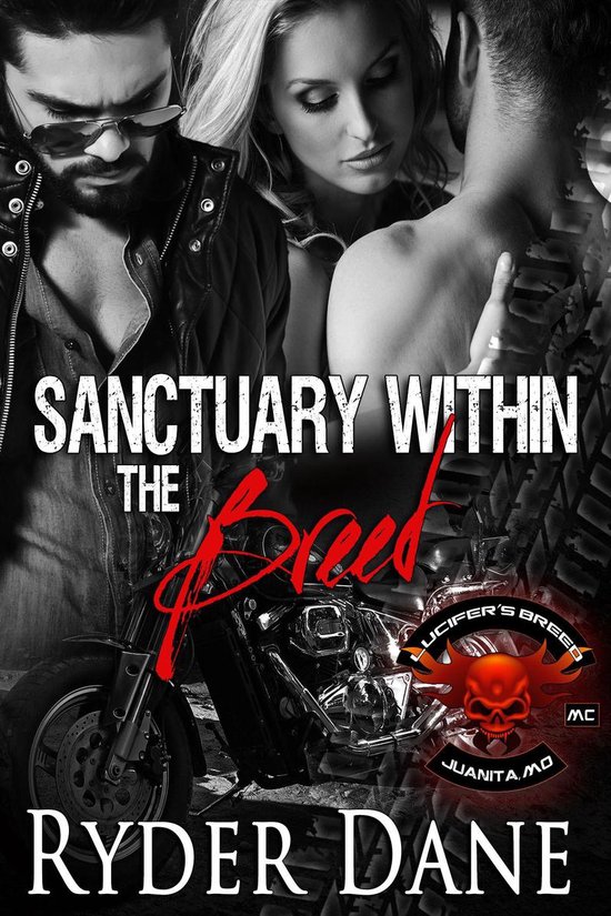 Lucifer's Breed MC 1 - Sanctuary Within The Breed