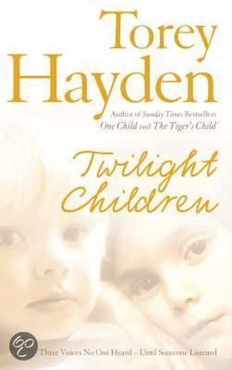 Twilight Children - Torey Hayden