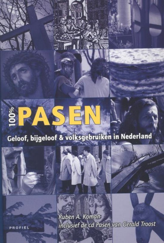 Cover van het boek '100% Pasen + CD' van Ruben A. Koman
