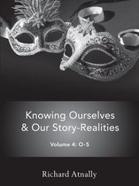 Knowing Ourselves & Our Story-Realities