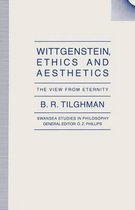 Swansea Studies in Philosophy- Wittgenstein, Ethics and Aesthetics