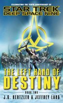 Star Trek: Deep Space Nine 2 - The Left Hand of Destiny Book Two