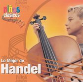 Ninos Clasicos: Lo Mejor de Handel