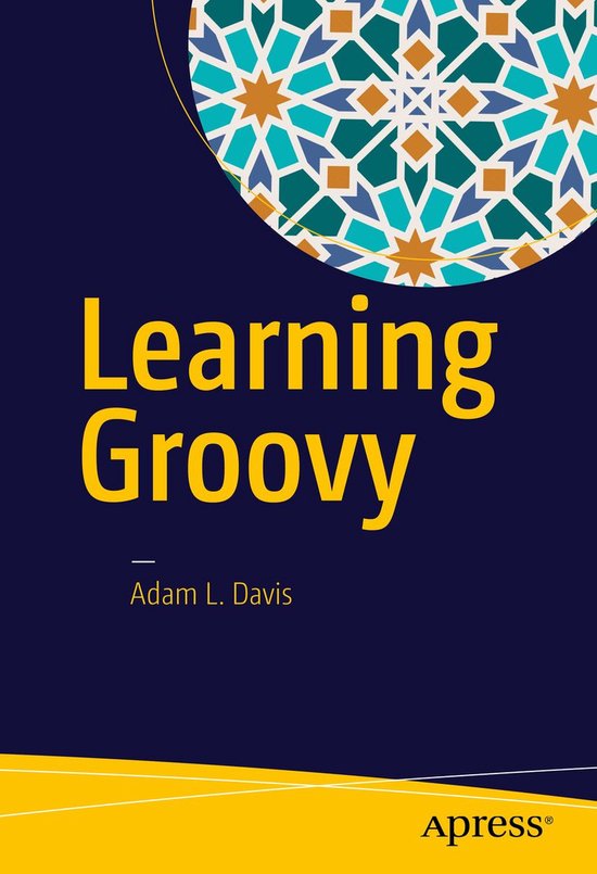 Professional and Applied Computing (R0) - Learning Groovy - cover