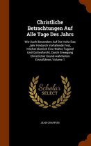 Christliche Betrachtungen Auf Alle Tage Des Jahrs