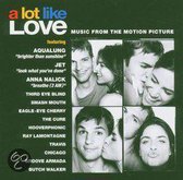 A Lot Like Love - Music From T
