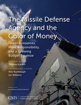 CSIS Reports - The Missile Defense Agency and the Color of Money