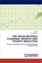 The Nexus Between Economic Growth and Poverty Reduction