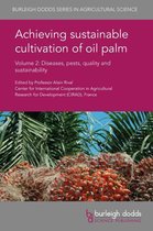 Burleigh Dodds Series in Agricultural Science 28 - Achieving sustainable cultivation of oil palm Volume 2