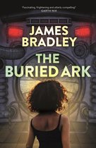 The Change Trilogy 2 - The Buried Ark: The Change Trilogy 2