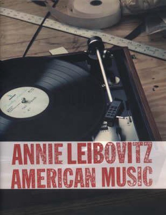 アート・デザイン・音楽 ANNE LEIBOVITZ AMERICAN MUSIC American Music, Annie Leibovitz | 9780224072717 | Boeken | bol