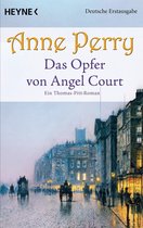 Die Thomas & Charlotte-Pitt-Romane 30 - Das Opfer von Angel Court