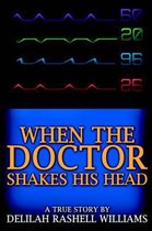 When the Doctor Shakes His Head