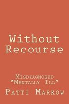 Without Recourse