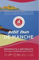 Petit Tour De Manche: Cross-channel Cycling Route : Weymouth 2 Weymouth via Poole, Cherbourg and Saint-Malo