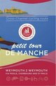 Petit Tour De Manche: Cross-channel Cycling Route : Weymouth 2 Weymouth via Poole, Cherbourg and Saint-Malo