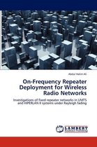 On-Frequency Repeater Deployment for Wireless Radio Networks