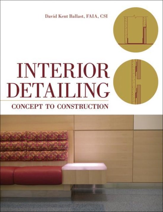 Interior Detailing Concept to Construction, David Kent Ballast