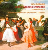 Singapore Symphony Orchestra, Lan Shui - Goldmark: Rustic Wedding Symphony (Super Audio CD)