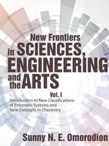 New Frontiers in Sciences, Engineering and the Arts