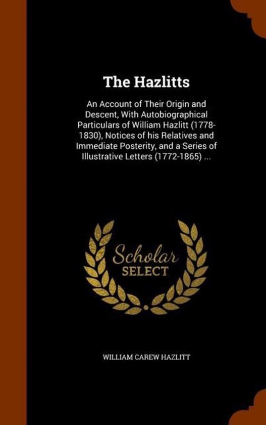 Een boekentip The Hazlitts door William Carew Hazlitt