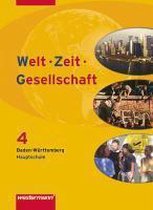 Welt  Zeit  Gesellschaft 4. Schülerband. Hauptschule. Baden-Württemberg