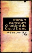 William of Malmesbury's Chronicle of the Kings of England