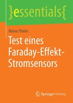 essentials - Test eines Faraday-Effekt-Stromsensors