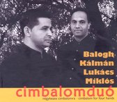 Kalman & Miklos Lukacs Balogh - Cimbalomduo-Cimbalom For Four Hands (CD)