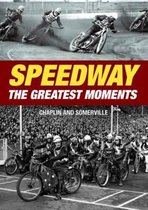 Speedway - The Greatest Moments