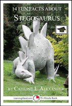 14 Fun Facts - 14 Fun Facts About Stegosaurus: Educational Version