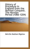 History of Procedure in England from the Norman Conquest. the Norman Period (1066-1204)