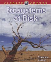 Climate Crisis- Ecosystems at Risk