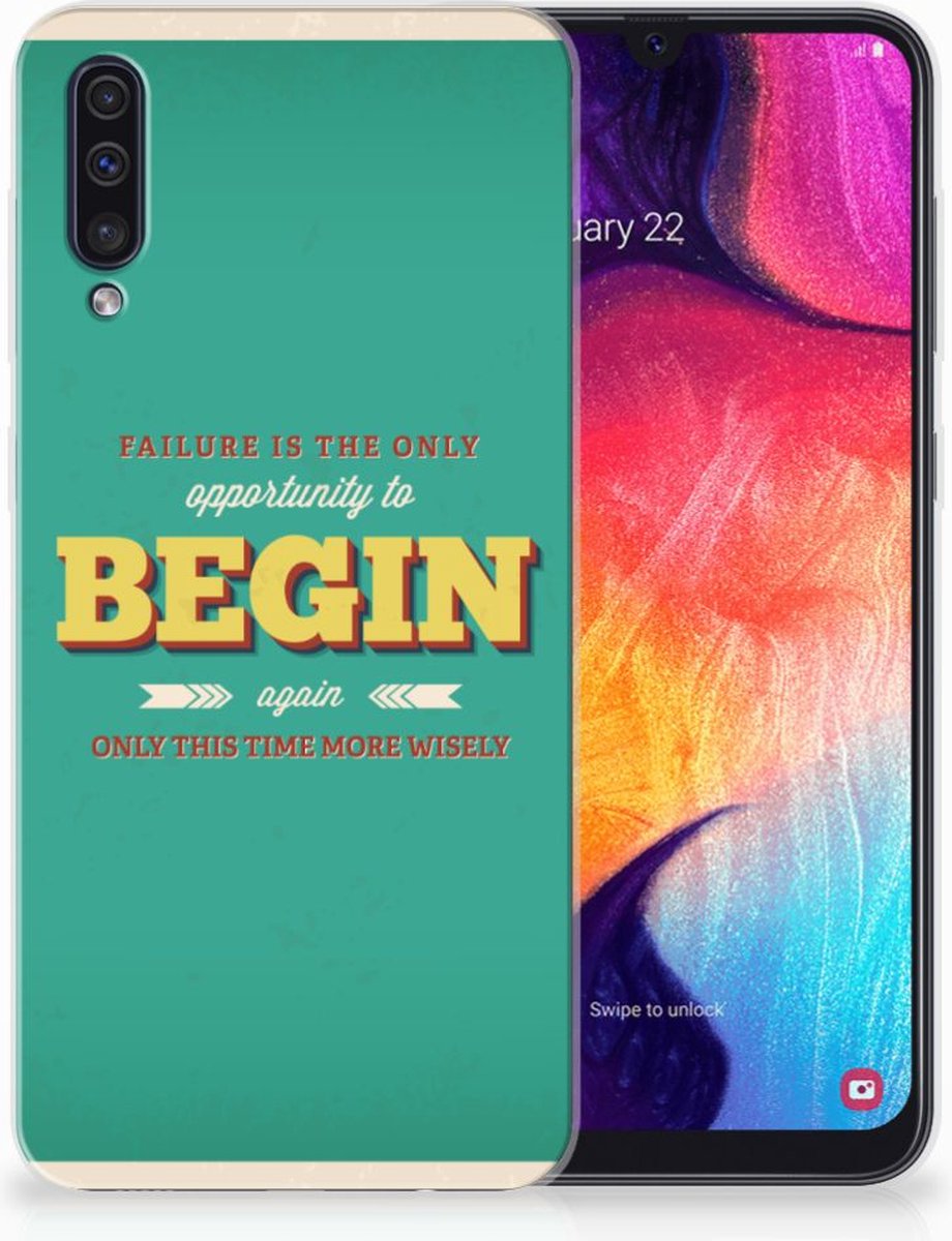 Samsung Galaxy A50 Siliconen hoesje met naam Quote Begin