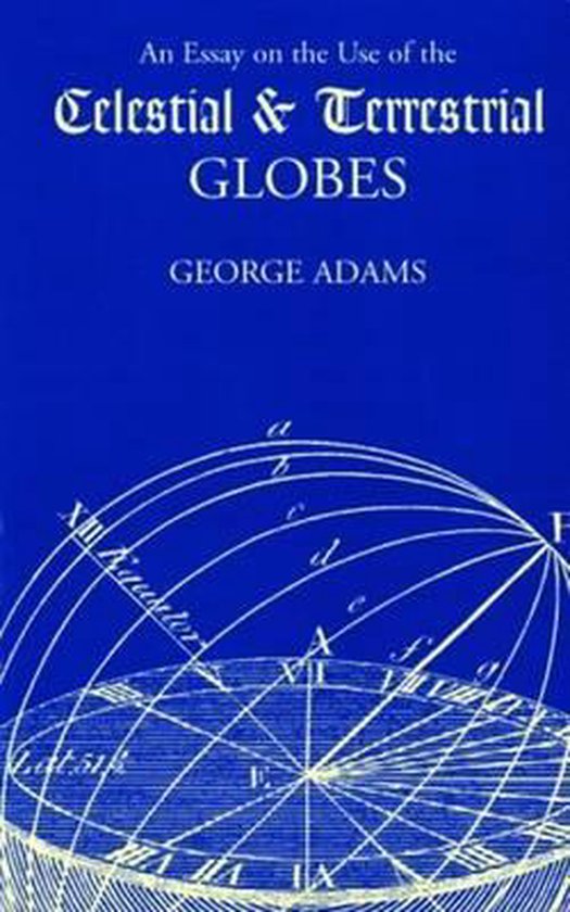Essay on the Use of Celestial and Terrestrial Globes, An - cover