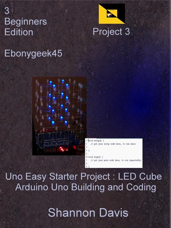 Uno Easy Starter Project: LED Cube Arduino Uno Building and Coding ...
