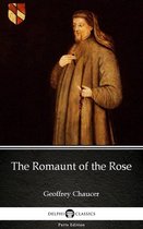 Delphi Parts Edition (Geoffrey Chaucer) 1 - The Romaunt of the Rose by Geoffrey Chaucer - Delphi Classics (Illustrated)