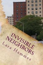 Invisible Neighbors