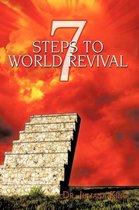 7 Steps to World Revival