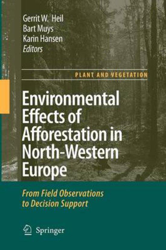 Plant and Vegetation- Environmental Effects of Afforestation in North-Western Europe